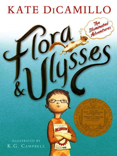 Flora & Ulysses by Kate DiCamillo
